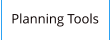 Planning Tools