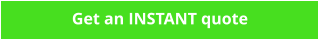 Get an INSTANT quote
